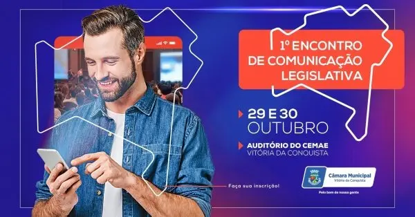 Encontro de Comunicação Legislativa – Uma Oportunidade Única para o Fortalecimento da Comunicação Pública