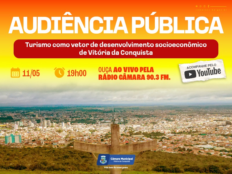 Turismo como vetor de desenvolvimento será tema de audiência pública em Vitória da Conquista